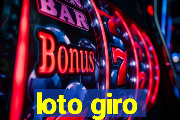 loto giro